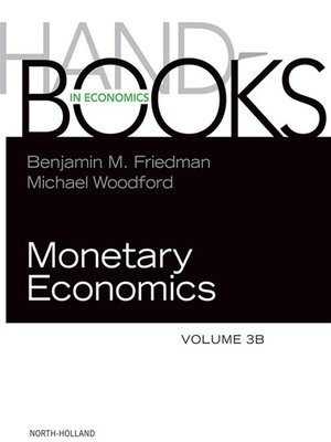cover image of Handbook of Monetary Economics, Volume 3B